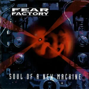 Fear Factory-Soul Of A New Machine (3LP)
