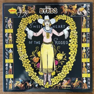 The Byrds - Sweet Heart Of The Rodeo (Tweedehands LP)