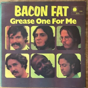 Bacon Fat - Grease One For Me (Tweedehands LP)