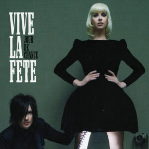 Vive La Fete - Jour De Chance (Tweedehands CD)