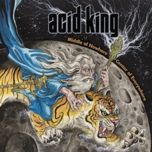 Acid King - Middle Of Nowhere, Center Of Everywhere (2LP)