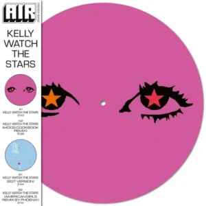 Air - Kelly Watch The Stars (RSD 2024 LP)