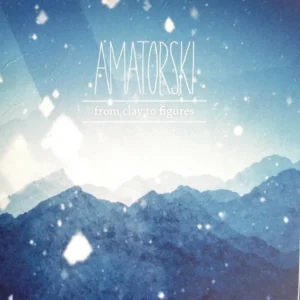 Amatorski - From Clay To Figures (Tweedehands CD)