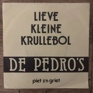 De Pedro's - Lieve Kleine Krullebol (Tweedehands 7" Single)