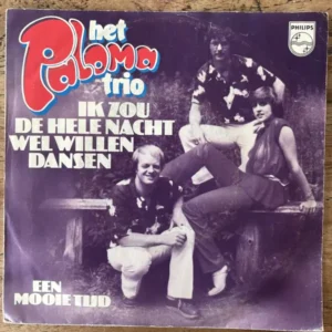 Paloma Trio - Ik Zou De Hele Nacht Wel Willen Dansen (Tweedehands 7" Single)