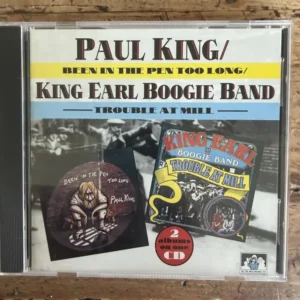 Paul King & King Earl Boogie Band - Been In The Pen Too Long-Trouble At Mill (Tweedehands CD UK 1995)