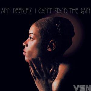 Ann Peebles - I Can't Stand The Rain (LP Limited Edition Remastered Zwart Vinyl)
